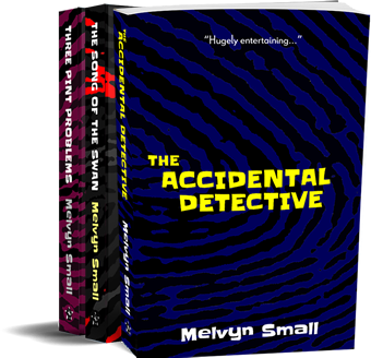 The Accidental Detective series by Melvyn Small